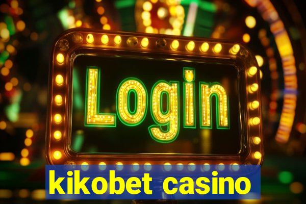 kikobet casino