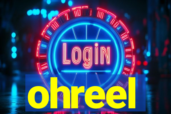 ohreel