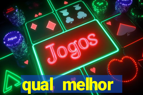 qual melhor plataforma de jogo do tigre