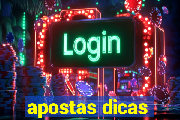 apostas dicas