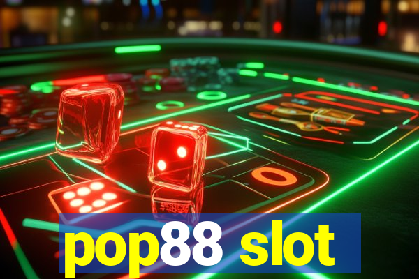 pop88 slot