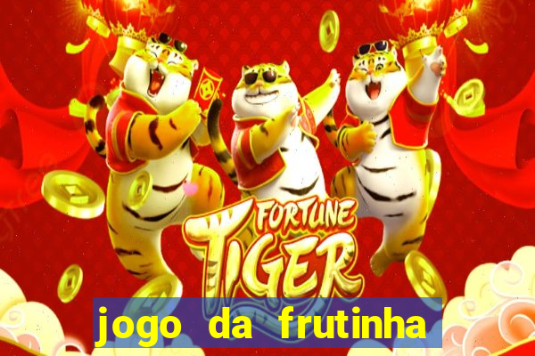 jogo da frutinha paga mesmo