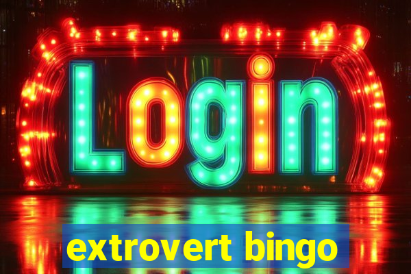 extrovert bingo