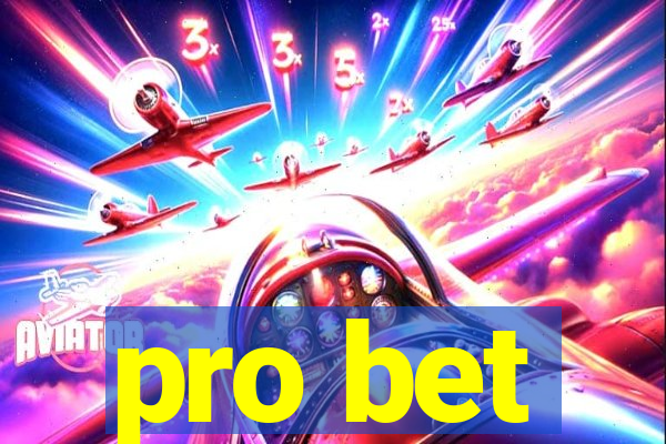 pro bet