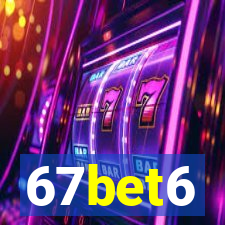 67bet6