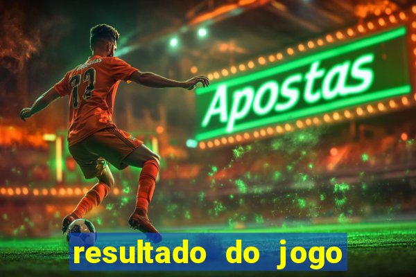 resultado do jogo da sertaneja de hoje