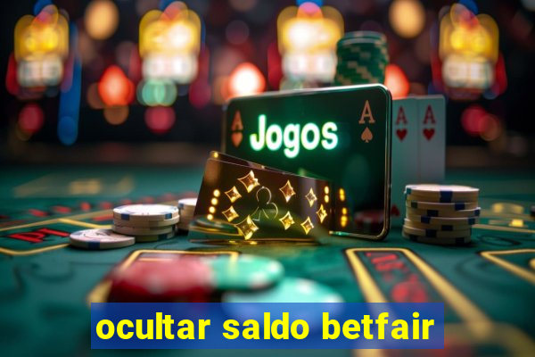 ocultar saldo betfair