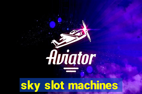 sky slot machines