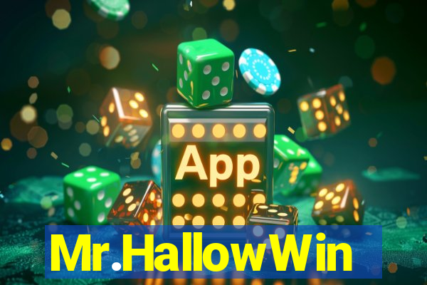 Mr.HallowWin