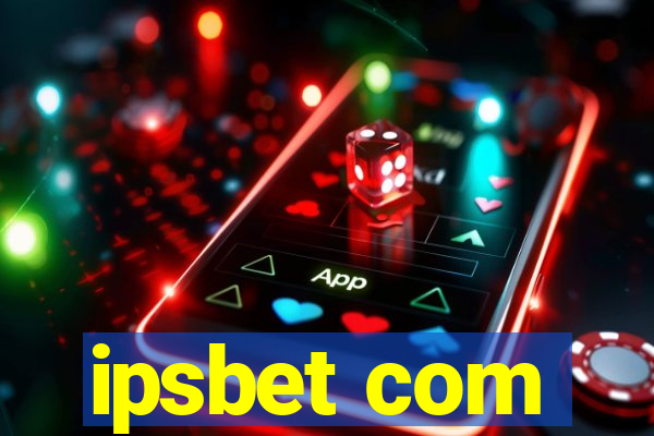 ipsbet com