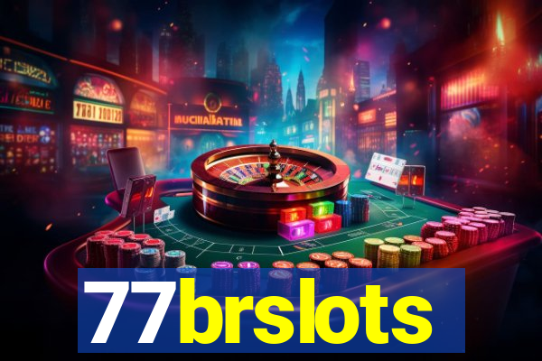 77brslots