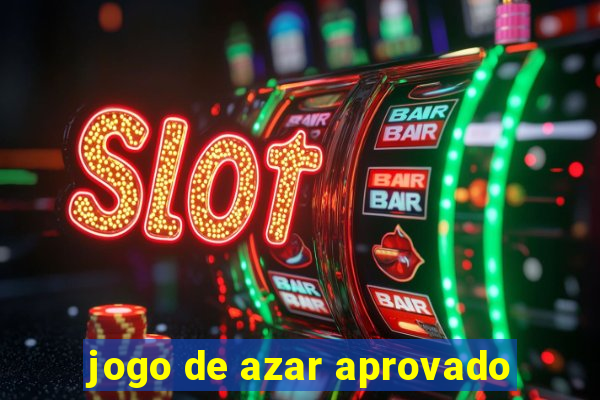 jogo de azar aprovado