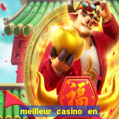 meilleur casino en ligne 2022