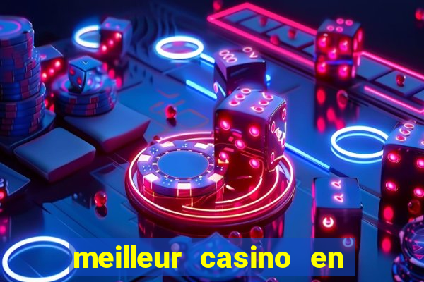 meilleur casino en ligne 2022