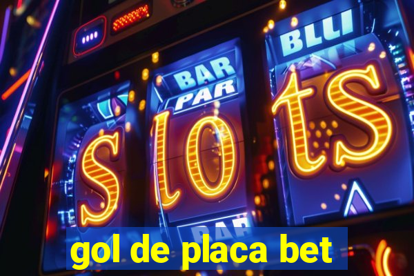 gol de placa bet