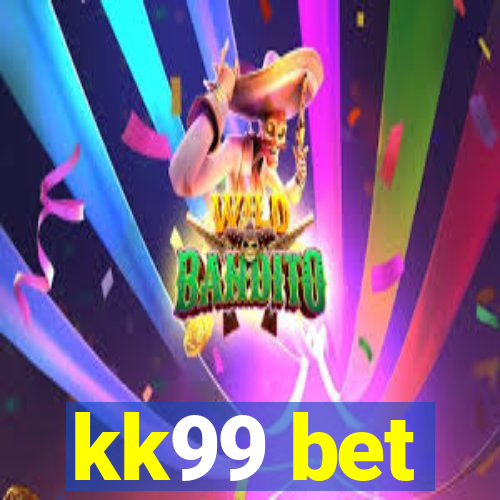 kk99 bet