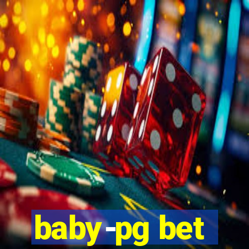 baby-pg bet