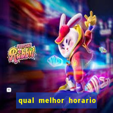 qual melhor horario para jogar tiger fortune