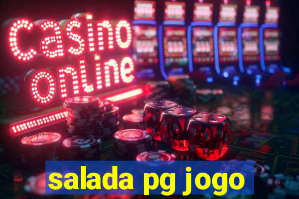 salada pg jogo