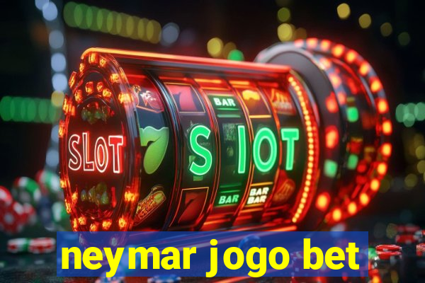 neymar jogo bet