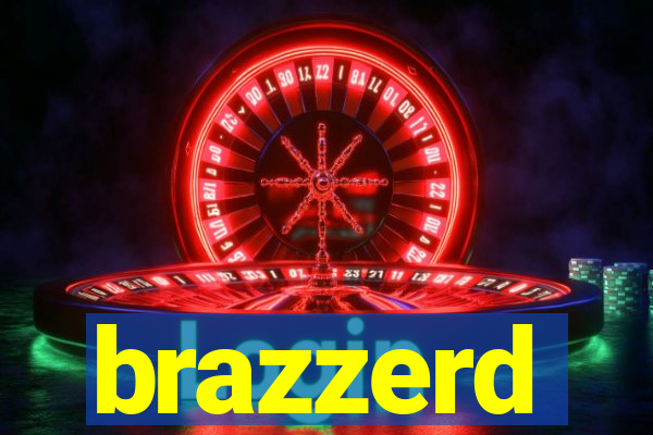 brazzerd