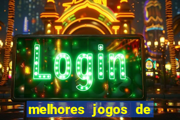 melhores jogos de aposta cassino