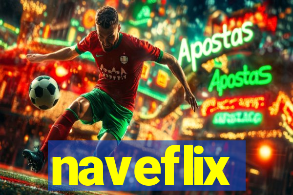 naveflix