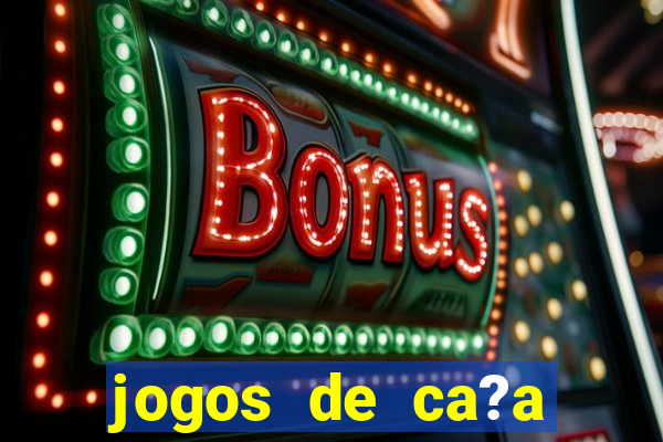 jogos de ca?a niquel online