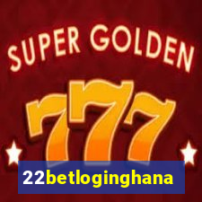 22betloginghana