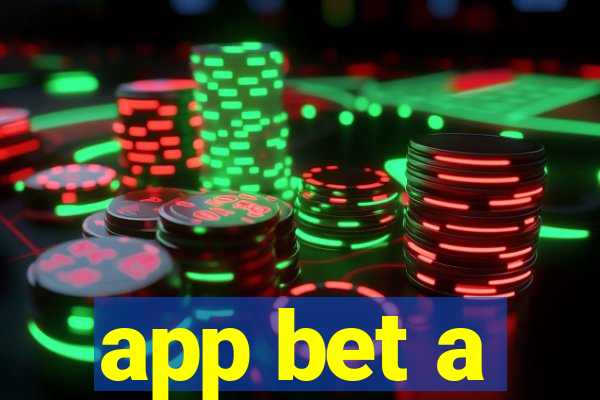 app bet a