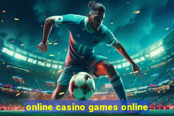 online casino games online