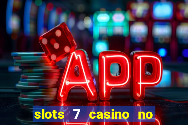 slots 7 casino no deposit bonus code