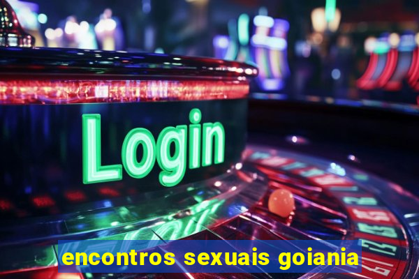 encontros sexuais goiania