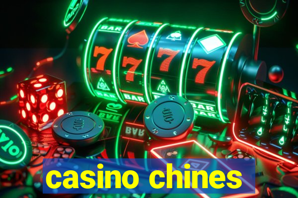 casino chines