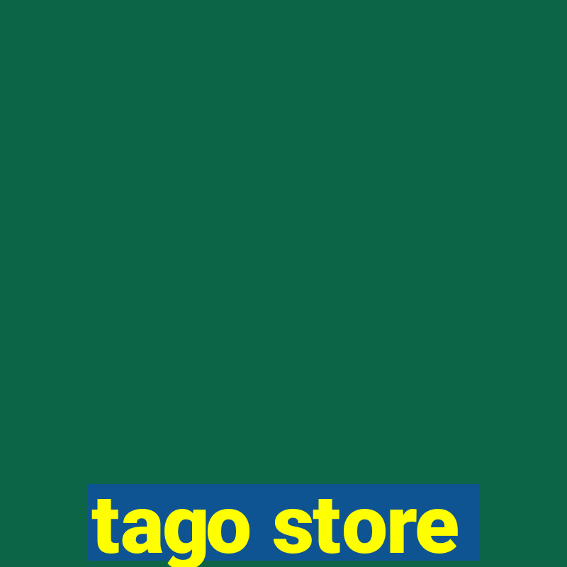 tago store