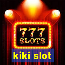 kiki slot