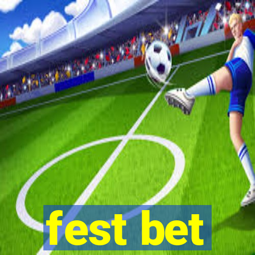 fest bet