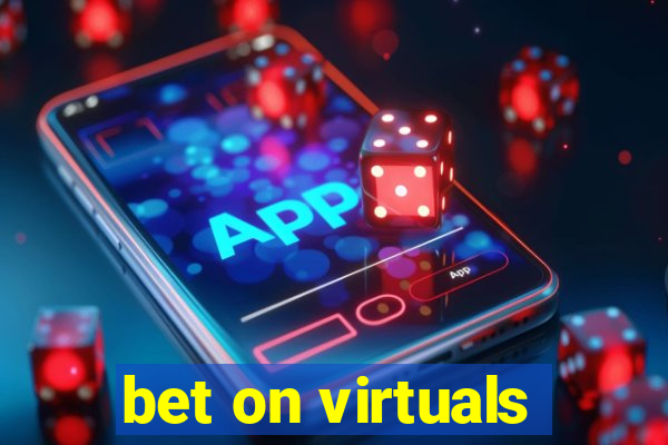 bet on virtuals