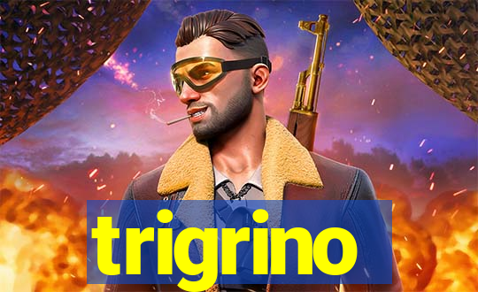 trigrino