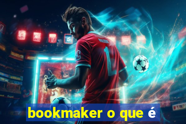 bookmaker o que é