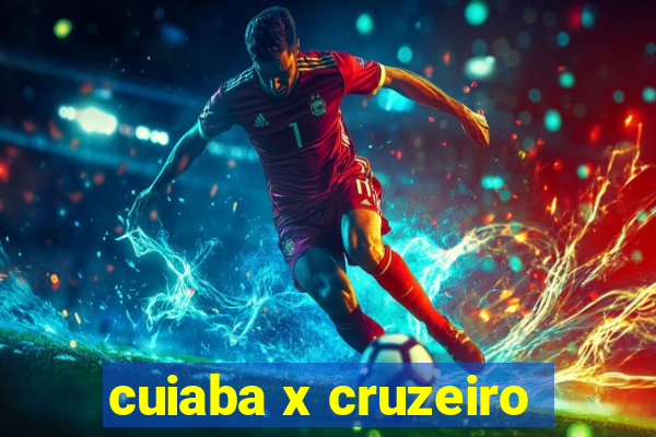 cuiaba x cruzeiro