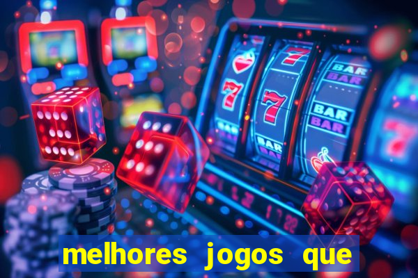 melhores jogos que pagam dinheiro de verdade