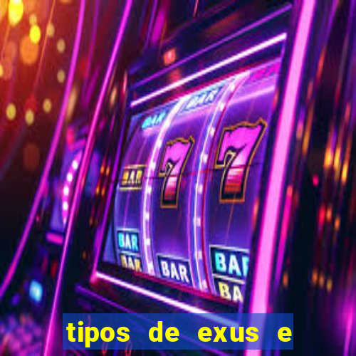 tipos de exus e suas funções