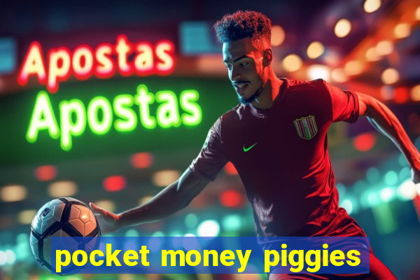 pocket money piggies