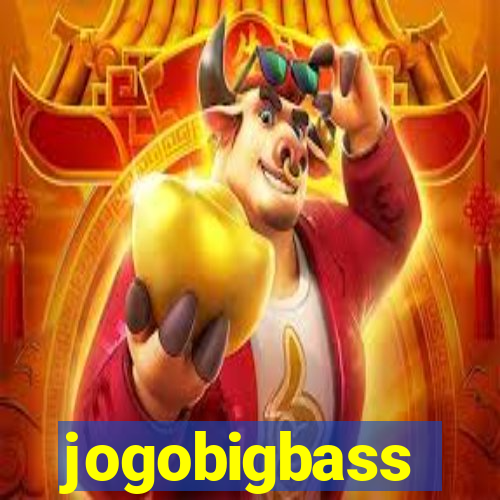 jogobigbass