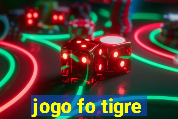 jogo fo tigre