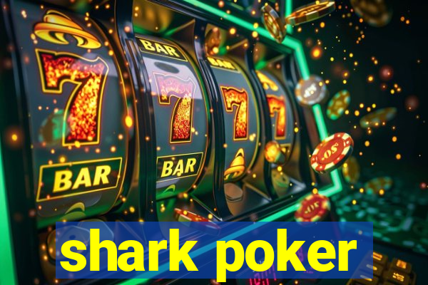 shark poker