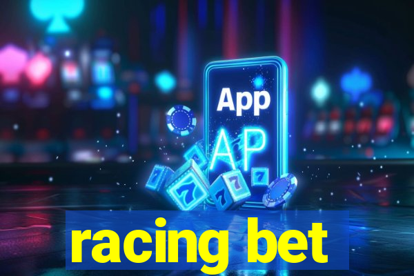 racing bet