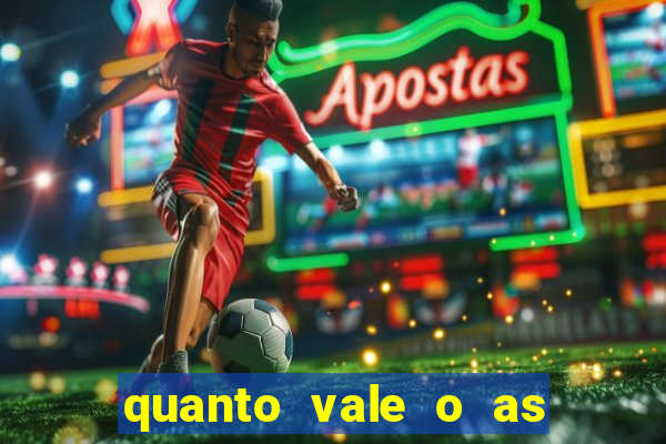 quanto vale o as no 21