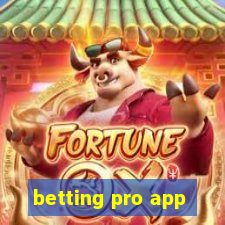 betting pro app